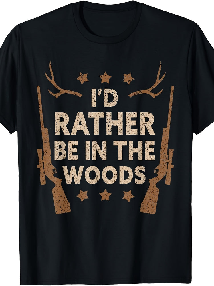 Men's And Women's T-Shirt, Vintage Hunting Graphic Tee, I'd Rather Be In The Woods with Rifles And Antlers Design, Outdoor Camping Fall Season